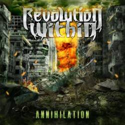 Revolution Within : Annihilation